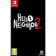 Hello Neighbor 2 Jeu Nintendo Switch
