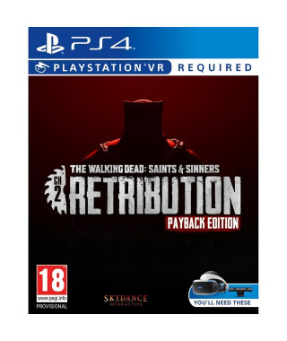 The Walking Dead Saints and Sinners Chapter 2 Retribution Payback Edition Jeu PS4 - PSVR Requis