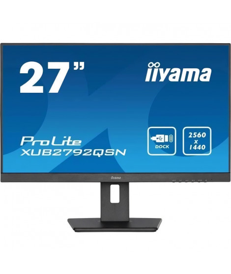 Ecran PC - IIYAMA Prolite XUB2792QSN-B5 - 27 WQHD - Dalle IPS - 4 ms - 75Hz - HDMI  / DisplayPort  / USB-C Dock / USB Hub - P…