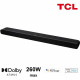 TCL TS8211 - Barre de son Dolby Atmos 2.1 avec caissons de basse intégrés - 260W - HDMI - Chromecast intégré - Compatible Alexa