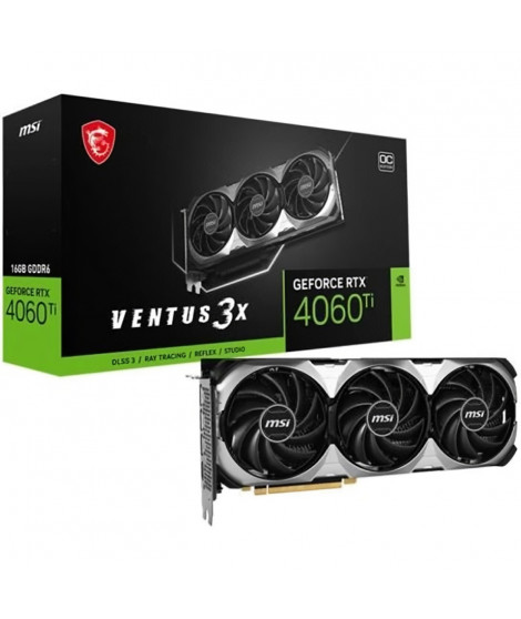 MSI - Carte Graphique - RTX 4060TI VENTUS 3X 16G OC (912-V517-013)