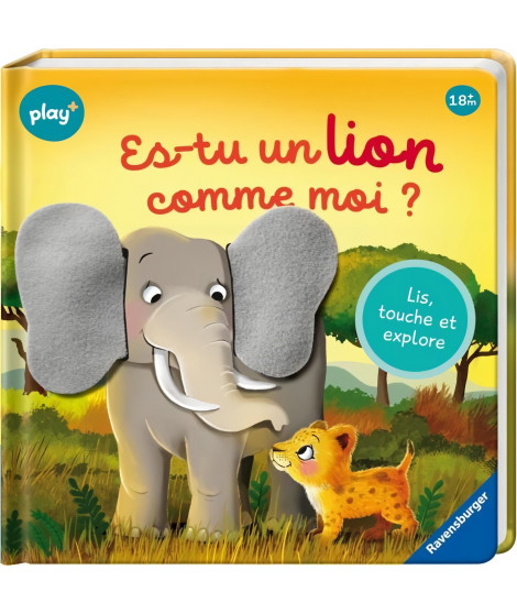 Ravensburger - Play + - Livre Lis, touche et explore:Es-tu un lion comme moi ?  - 13099027