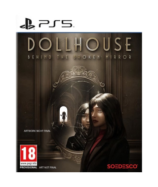 Dollhouse Behind The Broken Mirror - Jeu PS5