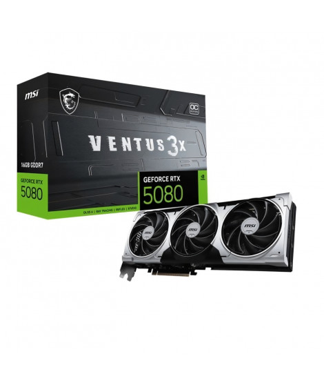 Carte graphique - MSI - GeForce RTX 5080 VENTUS 3X OC PLUS - 16 Go